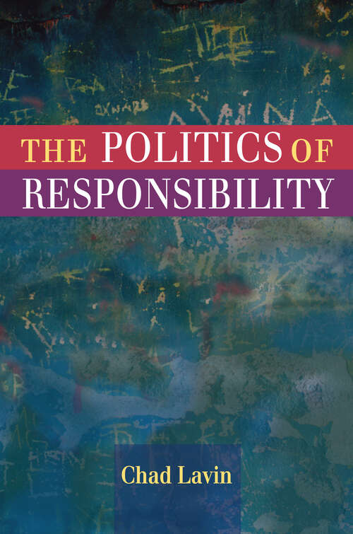 Book cover of The Politics of Responsibility