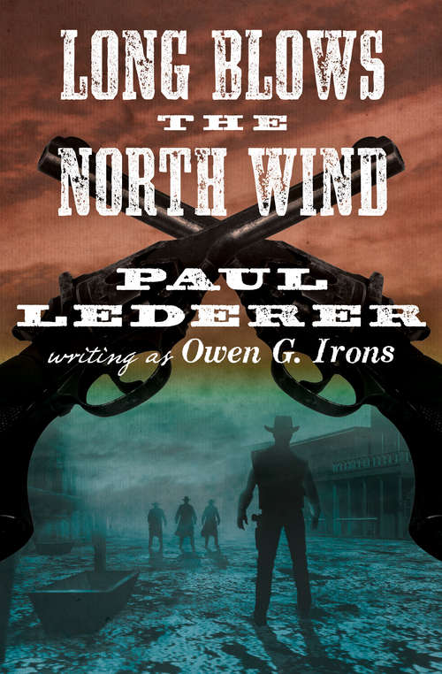 Book cover of Long Blows the North Wind