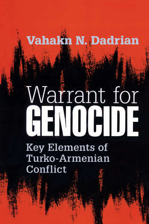 Book cover of Warrant for Genocide: Key Elements of Turko-Armenian Conflict