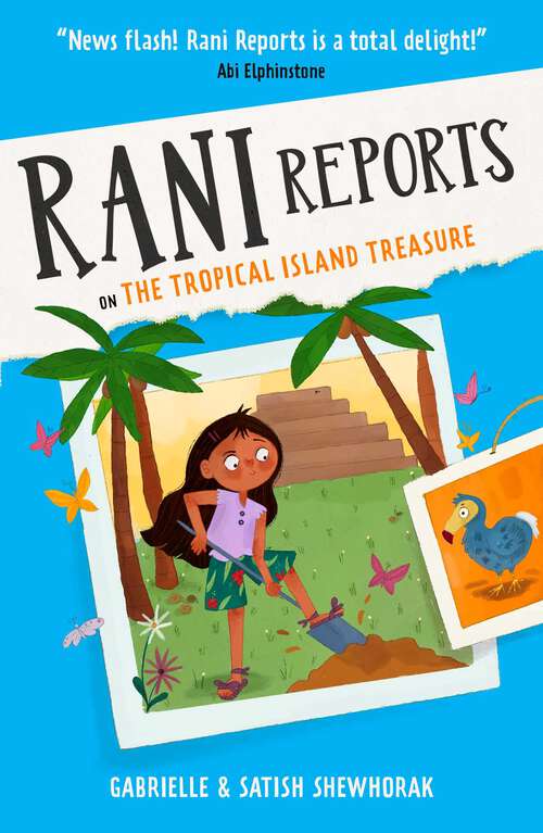 Book cover of Rani Reports on the Tropical Island Treasure: Book 3 (Rani Reports)