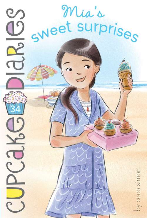 Book cover of Mia's Sweet Surprises (Cupcake Diaries #34)