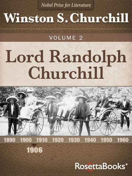 Book cover of Lord Randolph Churchill Volume 2 (Digital Original) (Lord Randolph Churchill #2)
