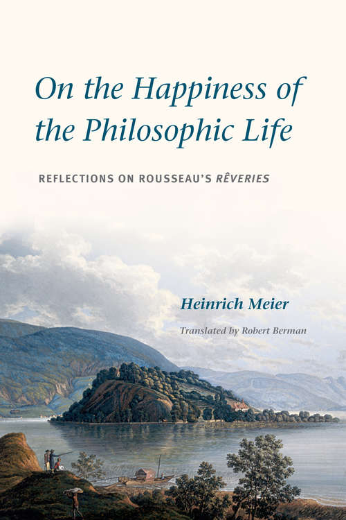 On the Happiness of the Philosophic Life