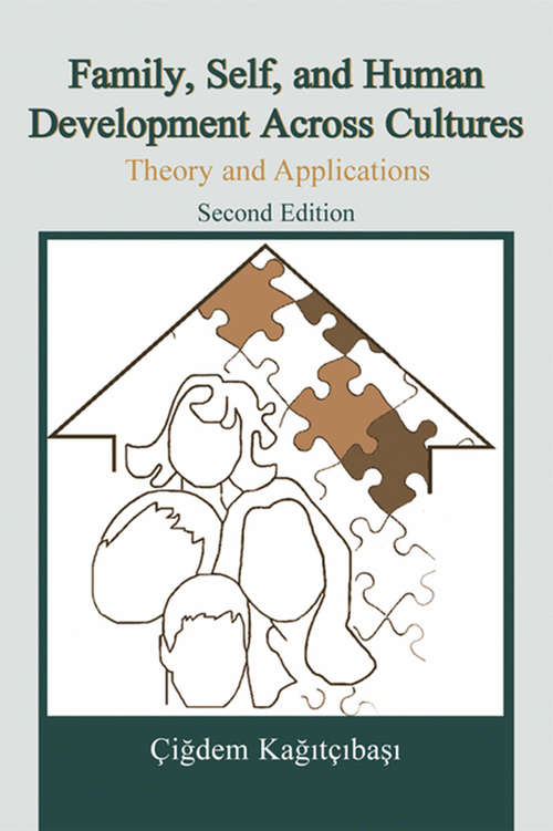 Book cover of Family, Self, and Human Development Across Cultures: Theory and Applications, Second Edition (2)