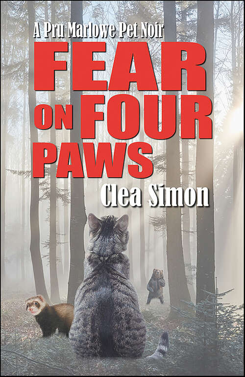 Book cover of Fear on Four Paws (Pru Marlowe Pet Noir #7)