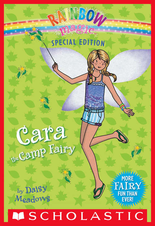 Book cover of Rainbow Magic Special Edition: Cara the Camp Fairy (Rainbow Magic Special Edition)