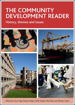 The community development reader: History, themes and issues