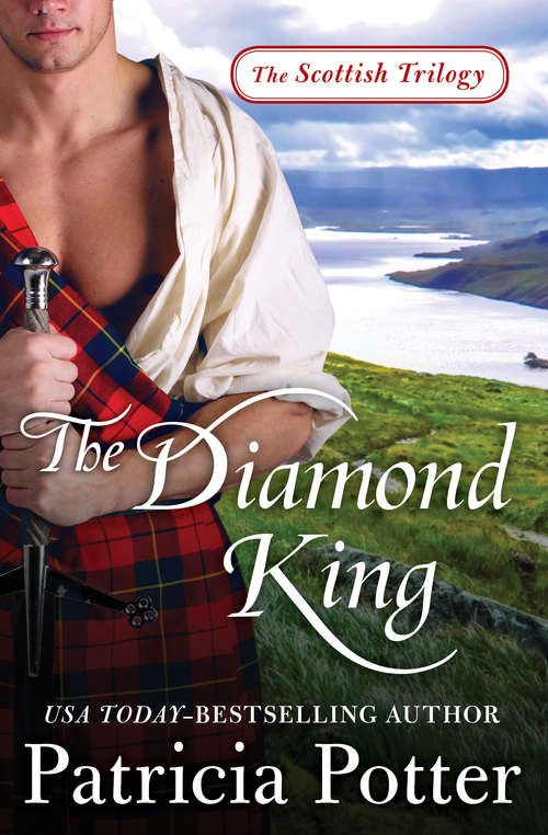 The Diamond King (The Scottish Trilogy #3)