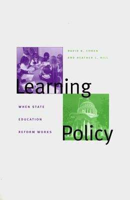 Learning Policy: When State Education Reform Works