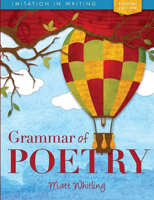 Book cover of Grammar Of Poetry: Student Edition (2)