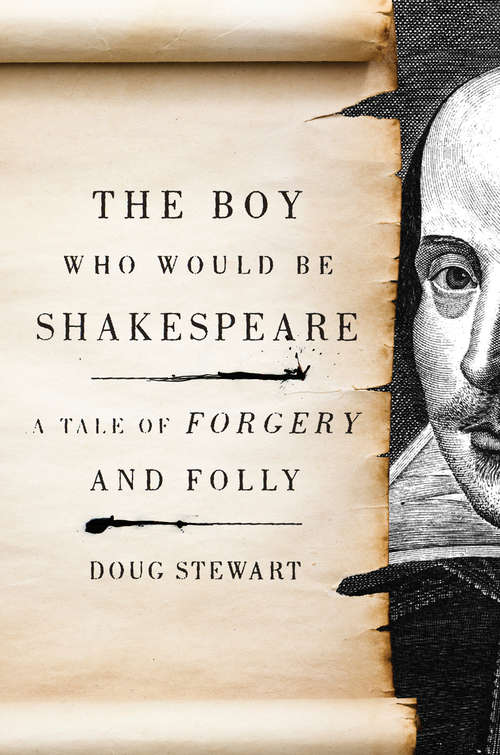 Book cover of The Boy Who Would Be Shakespeare