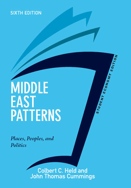 Book cover of Middle East Patterns, Student Economy Edition: Places, People, and Politics