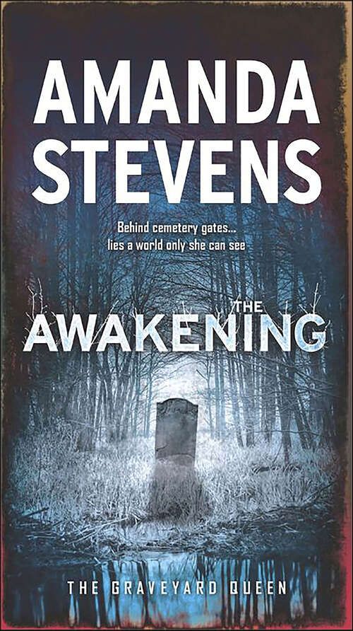 Book cover of The Awakening: A Paranormal Romance Novel (The Graveyard Queen #7)