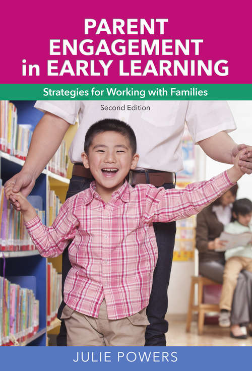 Book cover of Parent Engagement in Early Learning: Strategies for Working with Families
