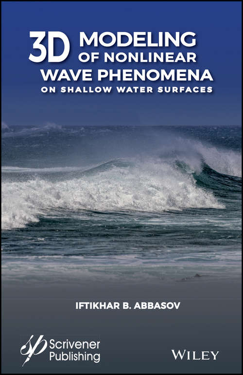 Book cover of 3D Modeling of Nonlinear Wave Phenomena on Shallow Water Surfaces