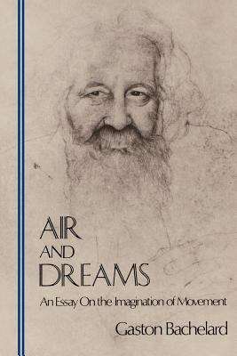 Book cover of Air and Dreams: An Essay on the Imagination of Movement
