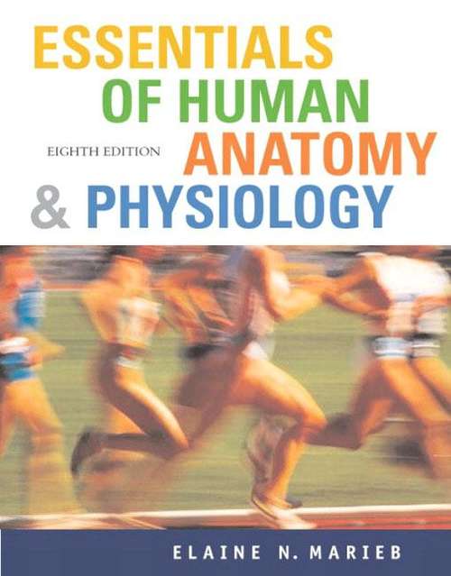 Book cover of Essentials of Human Anatomy and Physiology (Eighth Edition)