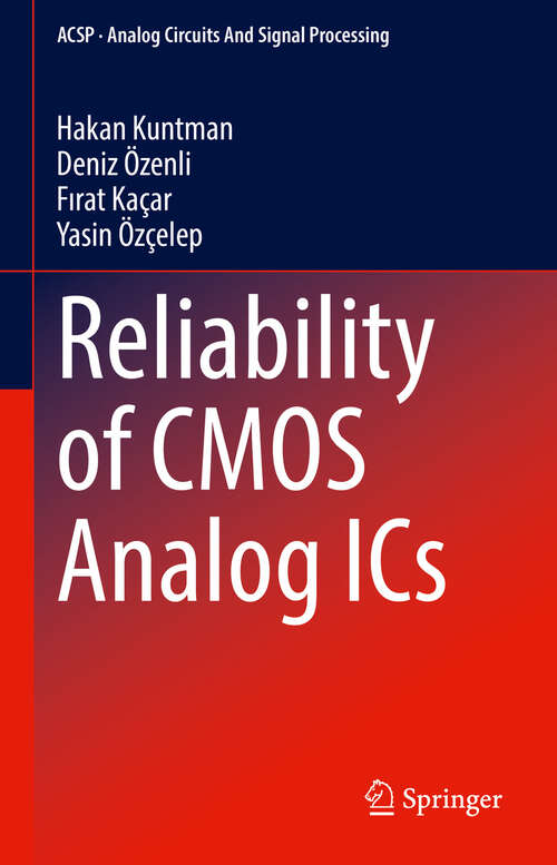Book cover of Reliability of CMOS Analog ICs (Analog Circuits and Signal Processing)