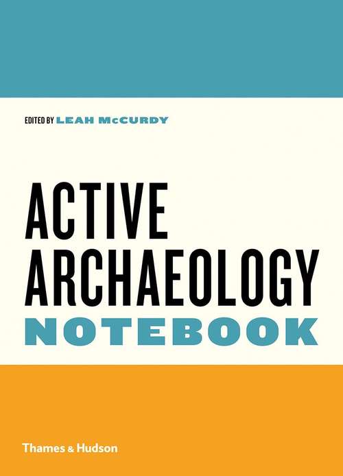 Book cover of Active Archaeology Notebook