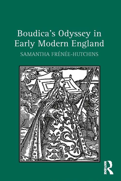 Book cover of Boudica's Odyssey in Early Modern England