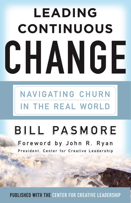 Book cover of Leading Continuous Change: Navigating Churn in the Real World (1)