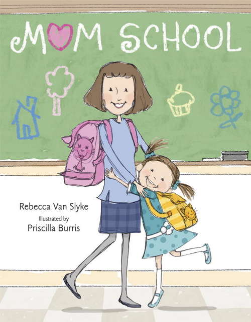 Book cover of Mom School