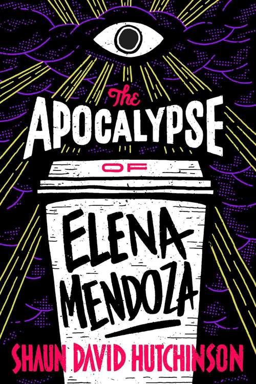 Book cover of The Apocalypse of Elena Mendoza
