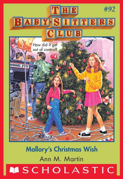 Book cover of The Baby-Sitters Club #92: Mallory's Christmas Wish