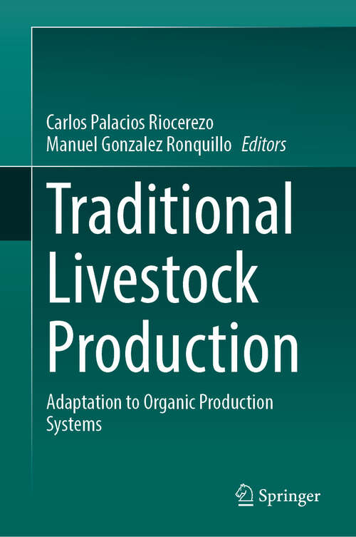 Book cover of Traditional Livestock Production: Adaptation to Organic Production Systems
