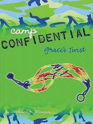 Book cover of Grace's Twist (Camp Confidential #3)