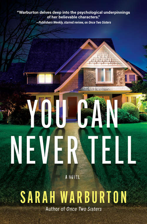 Book cover of You Can Never Tell: A Novel