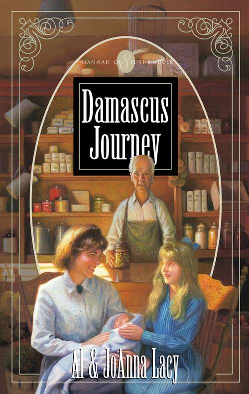 Book cover of Damascus Journey (Hannah of Fort Bridger Series #8)