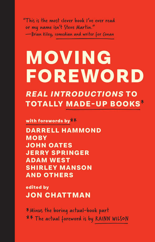 Book cover of Moving Foreword: Real Introductions to Totally Made-Up Books