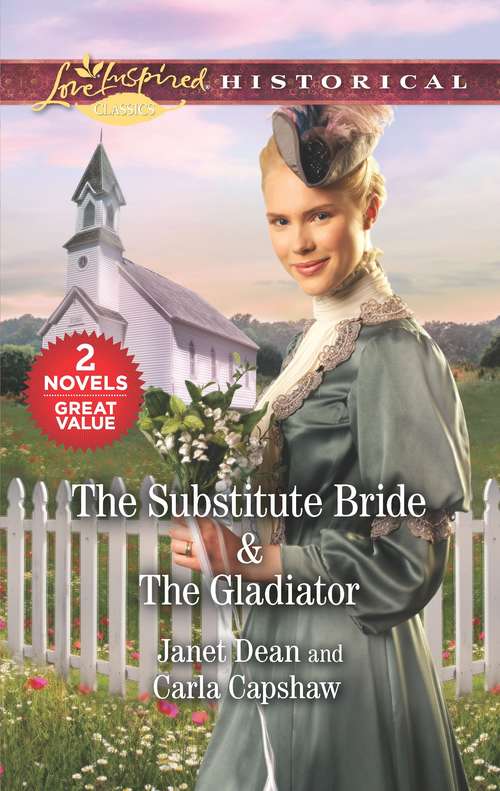 The Substitute Bride & The Gladiator: A 2-in-1 Collection
