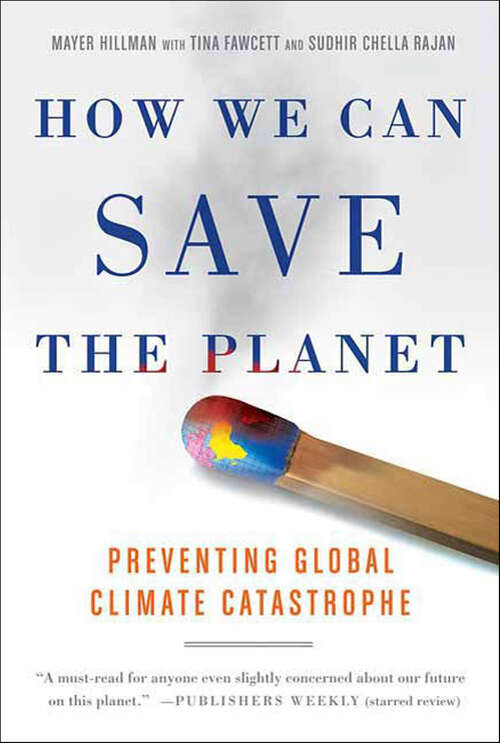 Book cover of How We Can Save the Planet: Preventing Global Climate Catastrophe