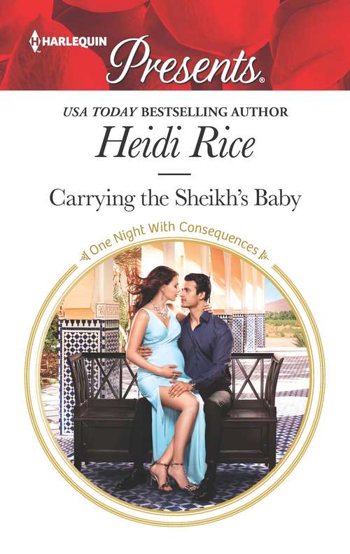 Carrying the Sheikh's Baby (One Night With Consequences #49)