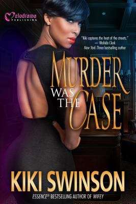 Book cover of Murder Was the Case (Playing Dirty/Notorious, Book #3)