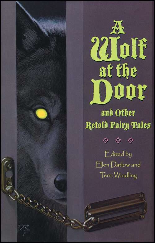 A Wolf at the Door: and Other Retold Fairy Tales