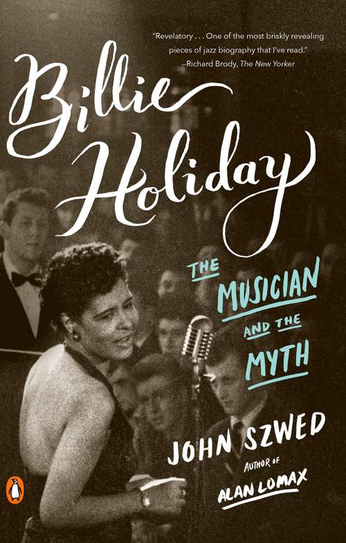 Book cover of Billie Holiday: The Musician and the Myth