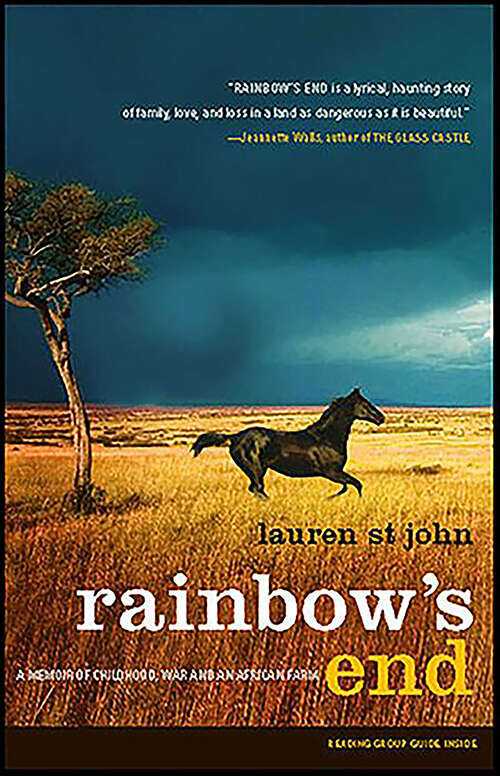Book cover of Rainbow's End: A Memoir of Childhood, War and an African Farm