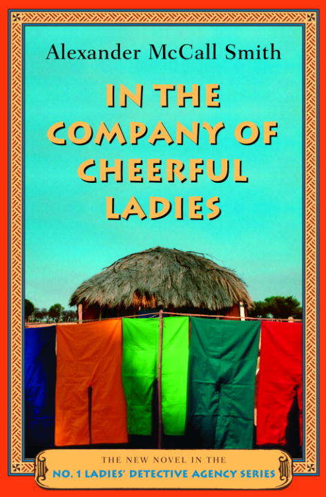 Book cover of In the Company of Cheerful Ladies (No. 1 Ladies' Detective Agency #6)