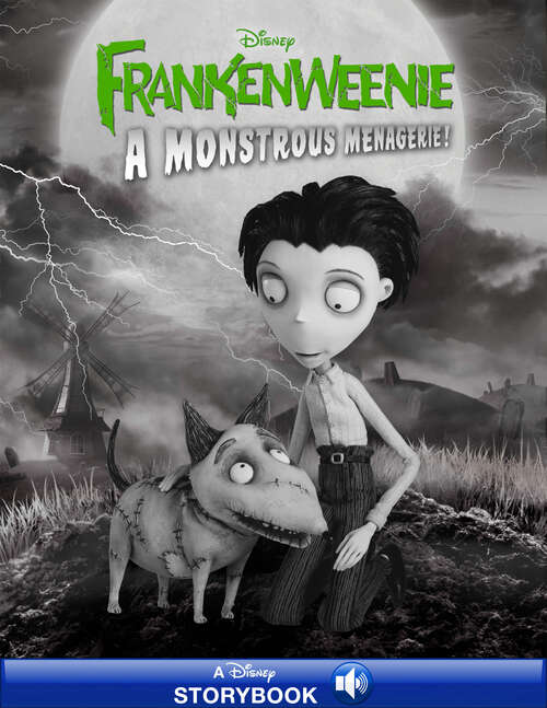 Book cover of Frankenweenie: A Monstrous Menagerie! (Frankenweenie)