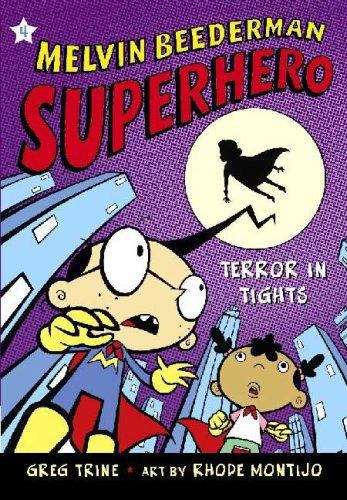 Book cover of Terror in Tights (Melvin Beederman Superhero #4)