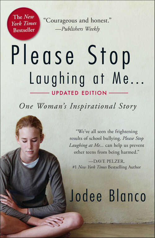 Book cover of Please Stop Laughing at Me . . .: One Woman's Inspirational Story