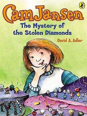Cam Jansen: The Mystery of the Stolen Diamonds (Cam Jansen #1)