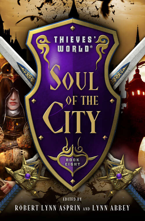 Book cover of Soul of the City (Digital Original) (Thieves' World®)