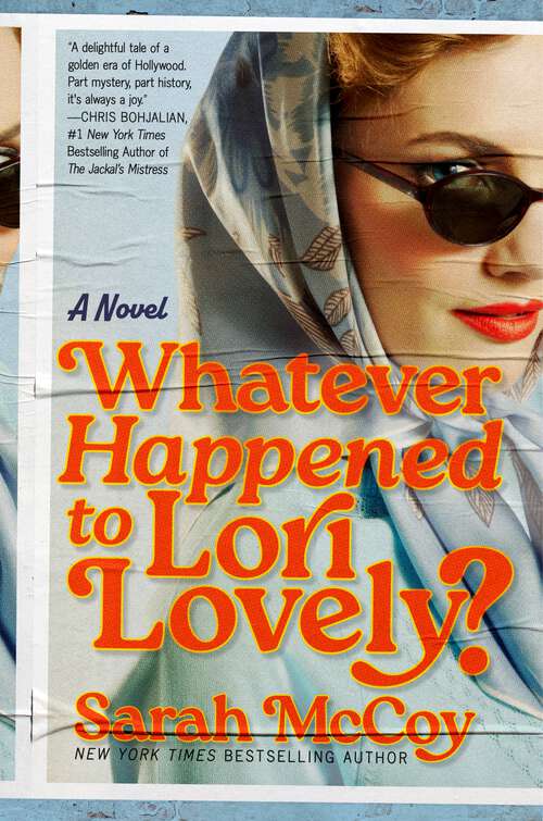 Book cover of Whatever Happened to Lori Lovely?: A Novel