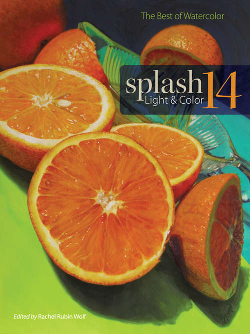 Book cover of Splash 14 - The Best of Watercolor