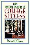 The Insider's Guide to College Success