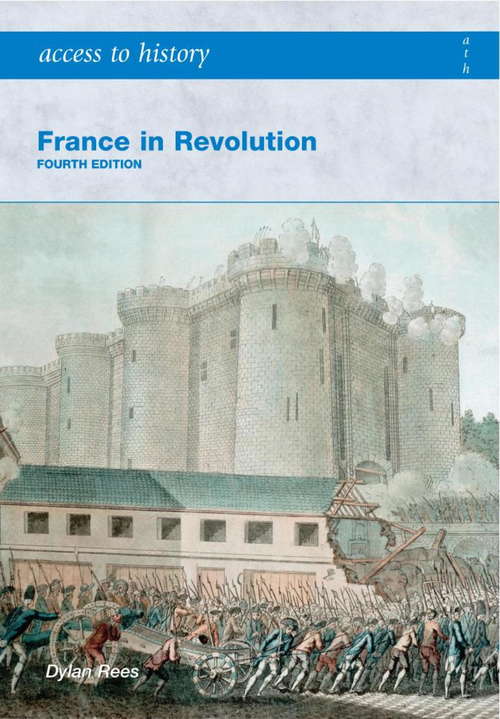 Book cover of Access to History: France in Revolution 4th Edition
